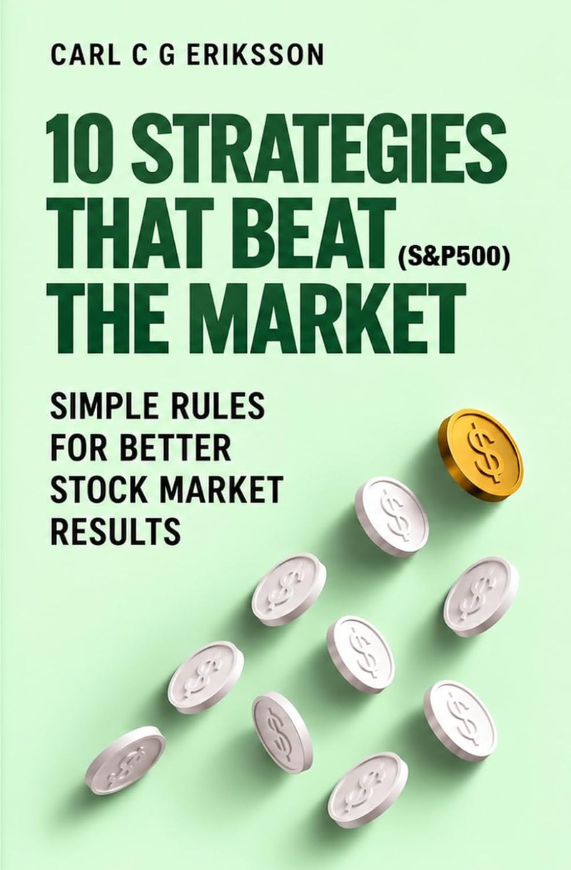 10 Strategies That Beat the Market, von Carl C.G. Eriksson